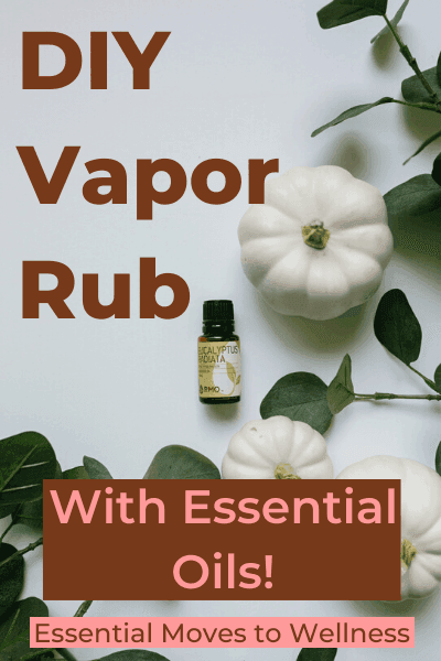 essential oil vapor rub