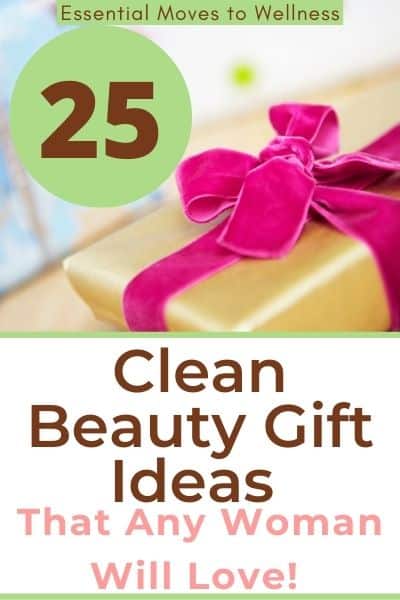25 Organic Gifts for Her that Any Woman Will Love (Clean Beauty) 8 clean beauty gifts