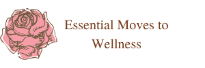 Essential Moves to Wellness