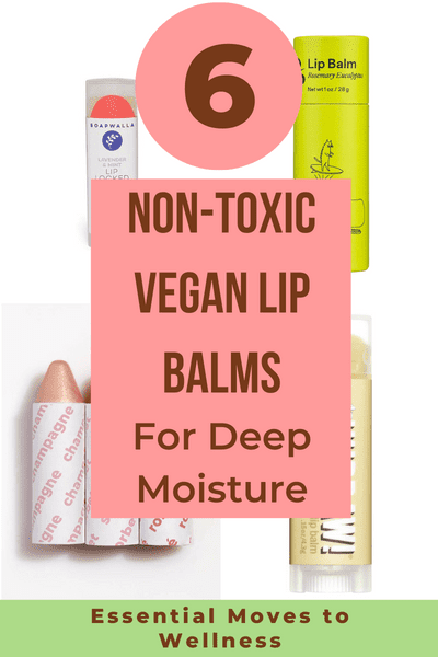 6 Moisturizing Vegan Lip Balms (That Are Also Non-Toxic!) 1 These vegan lip balms are completely natural and leave your lips moisturized all day.