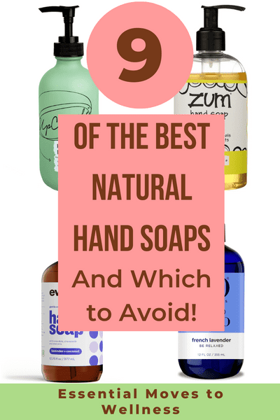Top 9 Best Natural Hand Soaps (And Which Ones to Avoid!) 1 find out the best natural hand soaps and how to avoid greenwashing!