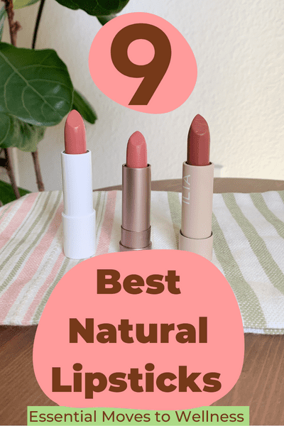 9 Of The Best Natural Lipsticks You Need to Try in 2023 1 Get the best recommendations for non-toxic lipstick from a clean beauty guru