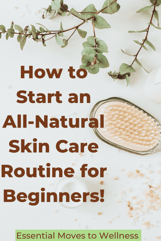 Quick Guide to Starting an All-Natural Skin Care Routine for Beginners 1 clean beauty products