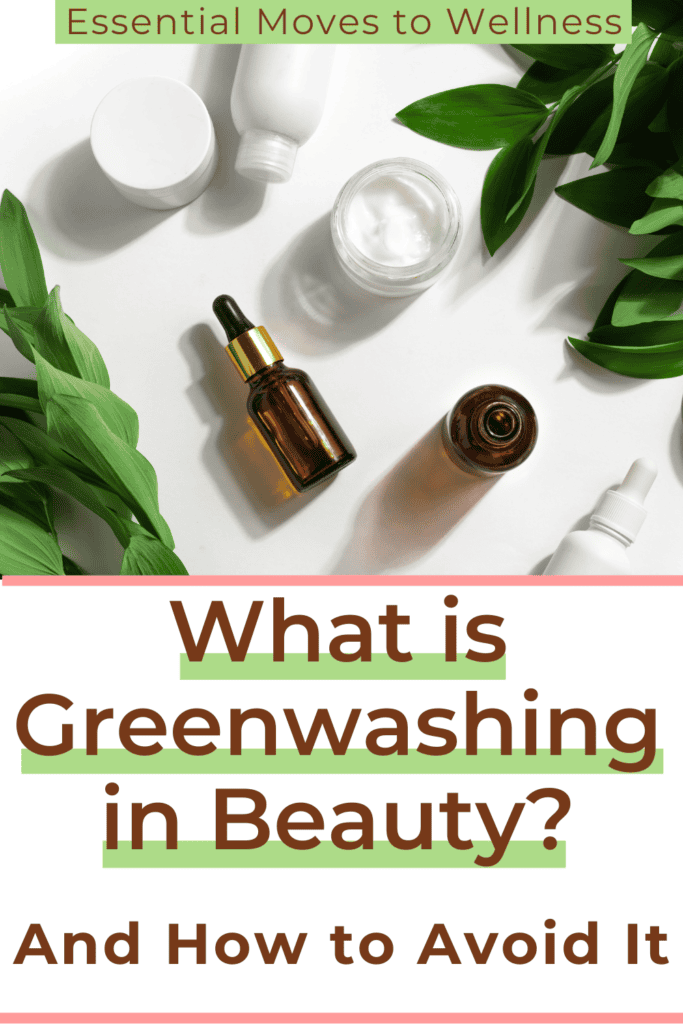 What is Greenwashing and How to Avoid it (With Examples!) 1 green beauty products