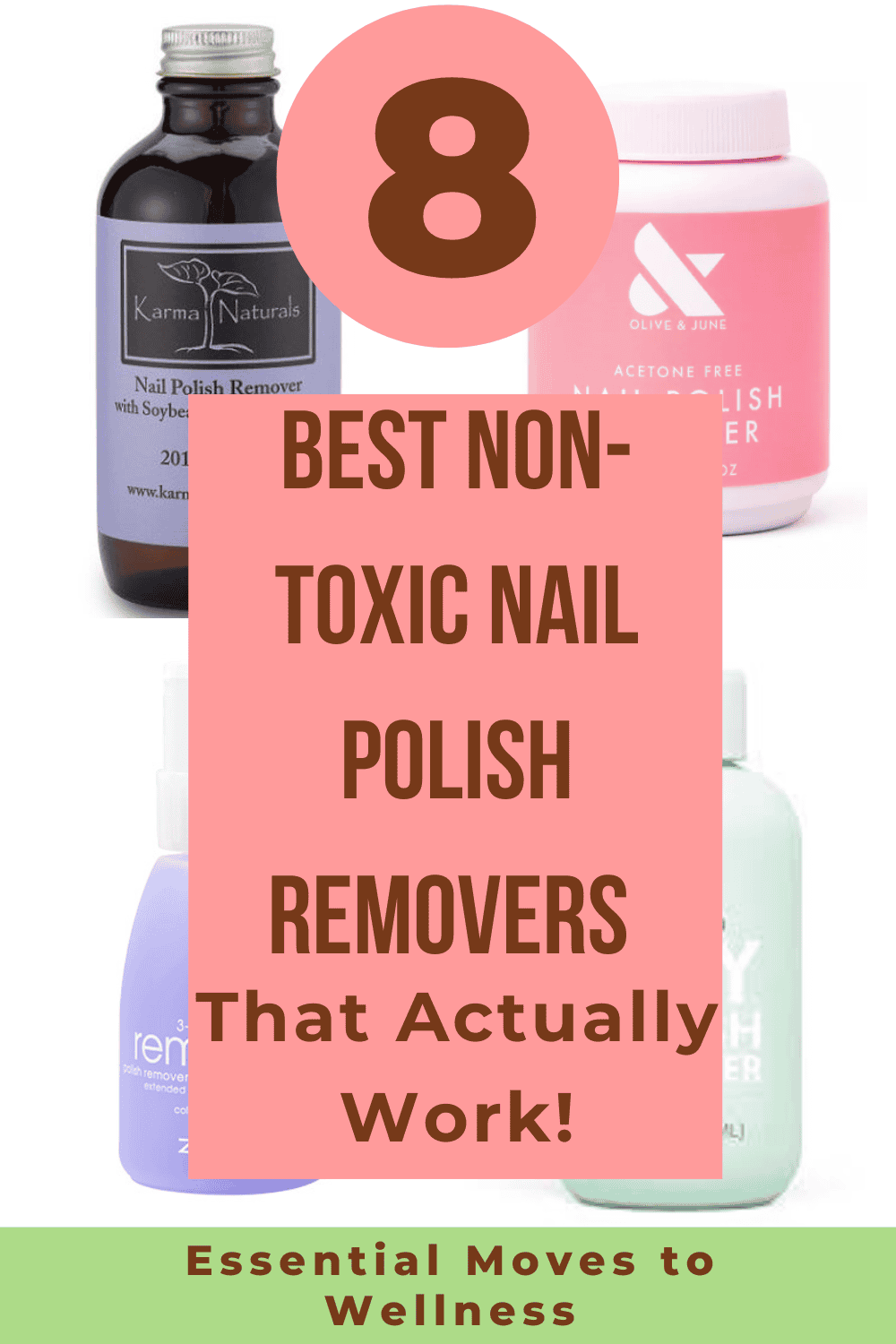 Top 8 NonToxic Nail Polish Removers That Actually Work